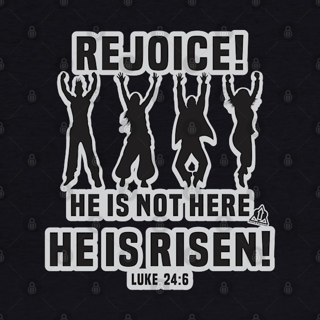 REJOICE HE IS RISEN by ejsulu